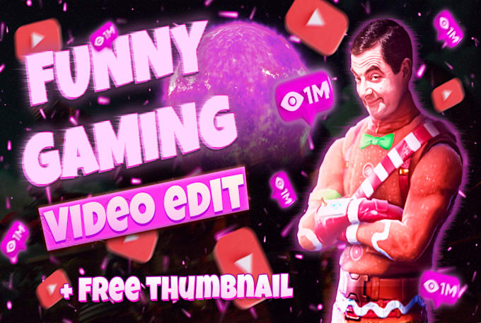 Gig Preview - Do funny and amazing gaming video editing for youtube