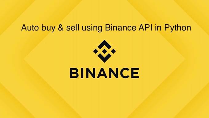 Gig Preview - Create auto buy or sell using binance API in python