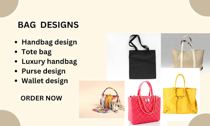 Gig Preview - Design handbag, tote bag, luxury handag, purse design, and wallet design