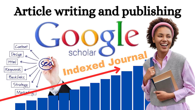 Gig Preview - Write and publish research article in a google scholar citation index journal