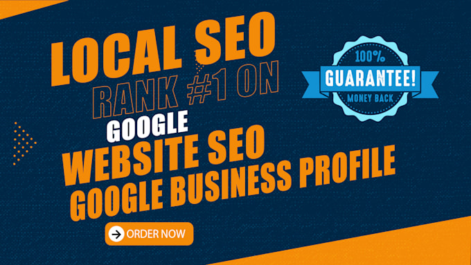 Gig Preview - Best local seo for website and google your business ranking