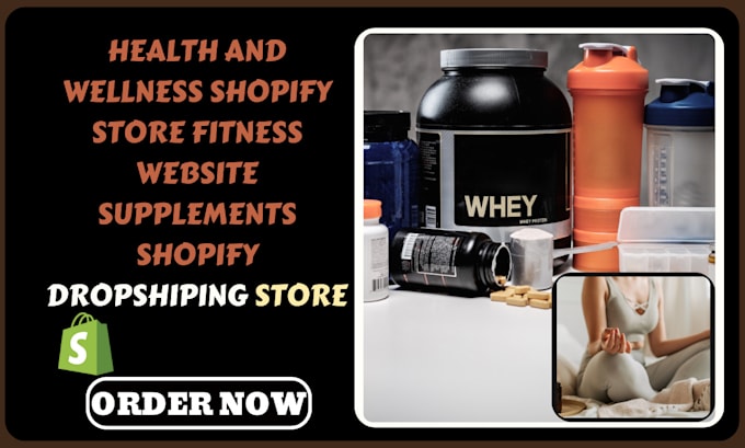 Gig Preview - Design nutrition supplement shopify store health supplement store weight loss