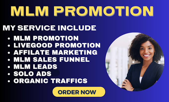 Gig Preview - Do mlm promotion, mlm sales funnel, mlm leads, mlm marketing, solo ads