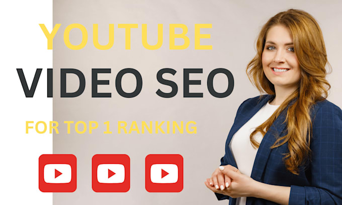 Gig Preview - Be your best youtube video SEO expert and channel manager