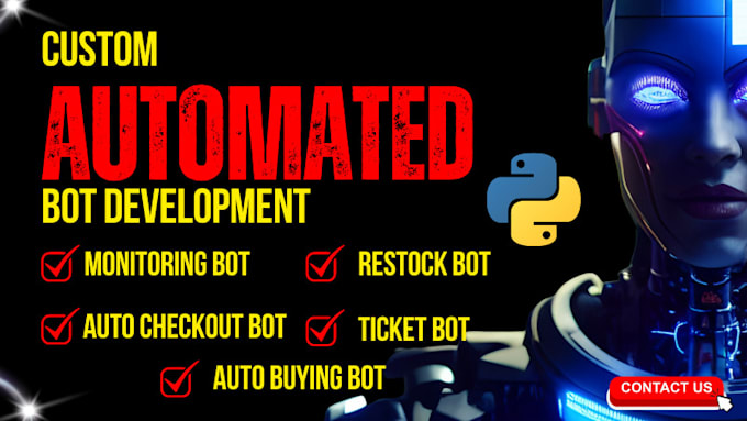 Gig Preview - Develop automated buying bot, purchasing bot, checkout bot, auto monitoring bot