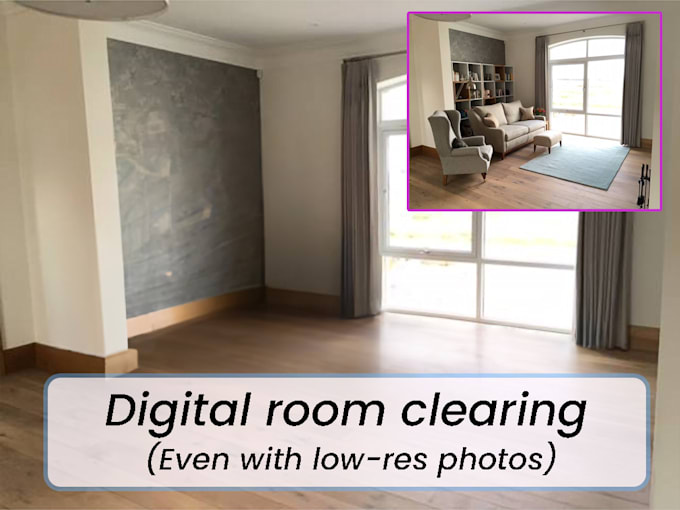 Gig Preview - Remove furniture and fittings from real estates photos