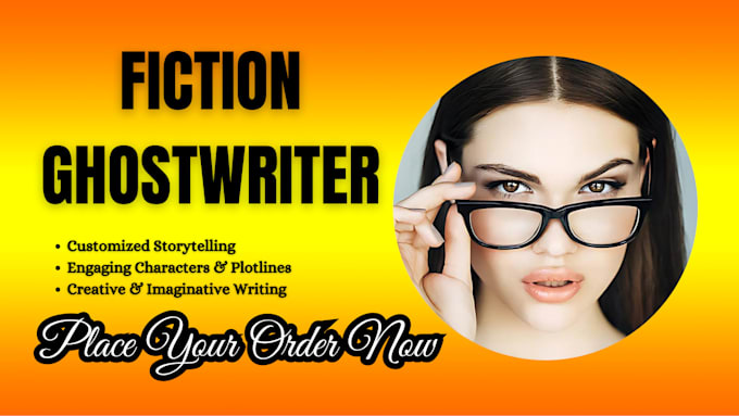 Gig Preview - Be your fiction ghostwriter, ebook ghostwriter, book writer