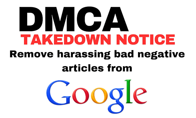 Bestseller - remove copyright ,illegal and leaked negative content from google under dmca