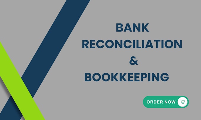 Bestseller - do bank reconciliation and financial statements for you