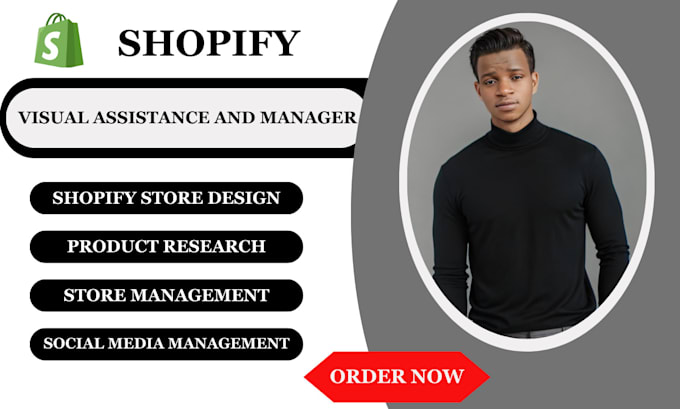 Gig Preview - Be your shopify virtual assistant, shopify store manager and shopify website