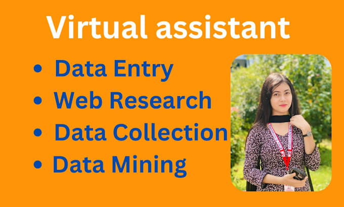 Gig Preview - Be your virtual assistant for data entry, web research and copy paste