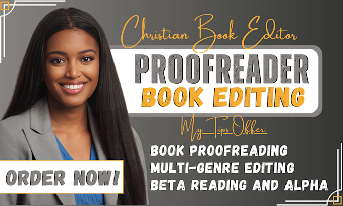 Gig Preview - Be your christian book editor, book editing, proofreader, format christian books