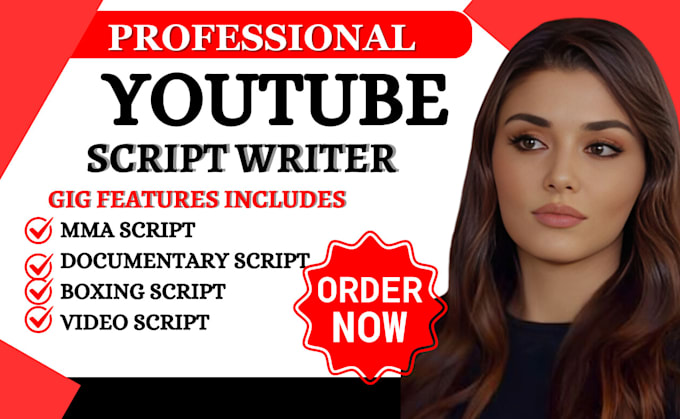 Gig Preview - Write engaging youtube script, history, documentary, boxing, mma, video script