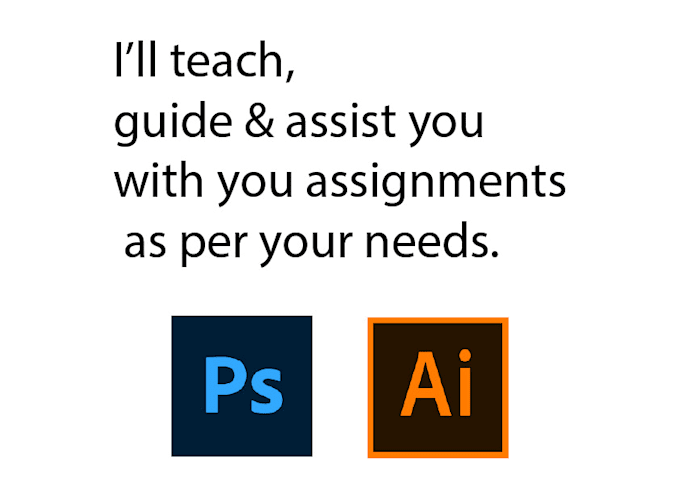 Gig Preview - Teach assignments in adobe illustrator as per requirements