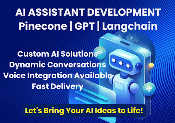 Gig Preview - Develop pinecone ai assistant with gpt, langchain, openai llm, ai chatbot app