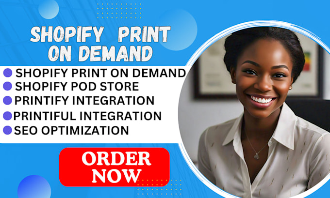 Gig Preview - Design shopify print on demand store print on demand integrate printiful