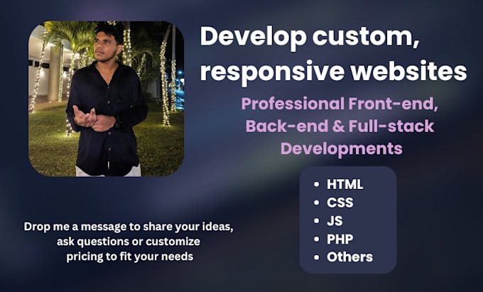 Gig Preview - Create custom, responsive websites tailored to your needs