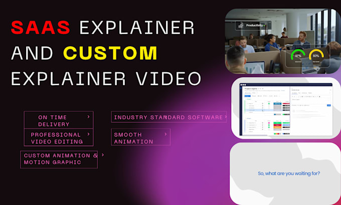 Gig Preview - Produce custom saas explainer videos to simplify product