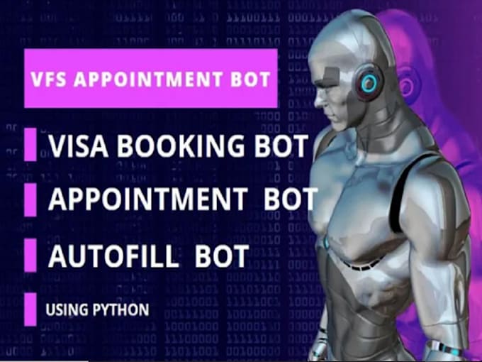 Gig Preview - Do vfs appointment scheduling booking bot visa travel chatbot vfs automation bot