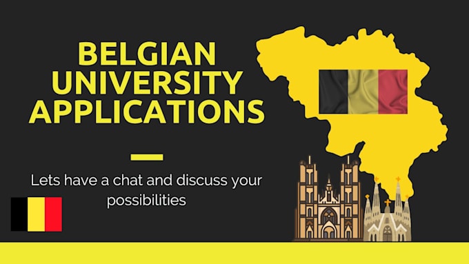 Gig Preview - Get you admission to belgian universities