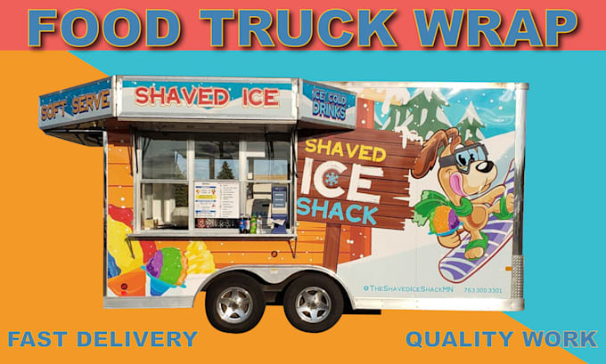 Gig Preview - Do stylish food truck, food trailer, trailer wrap, vehicle