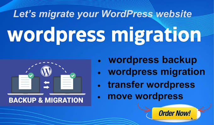 Gig Preview - Migrate backup or transfer your wordpress website