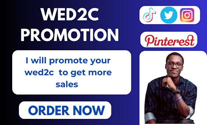 Gig Preview - Do promotion for your wed2c store, wed2c marketing to drive massive sales