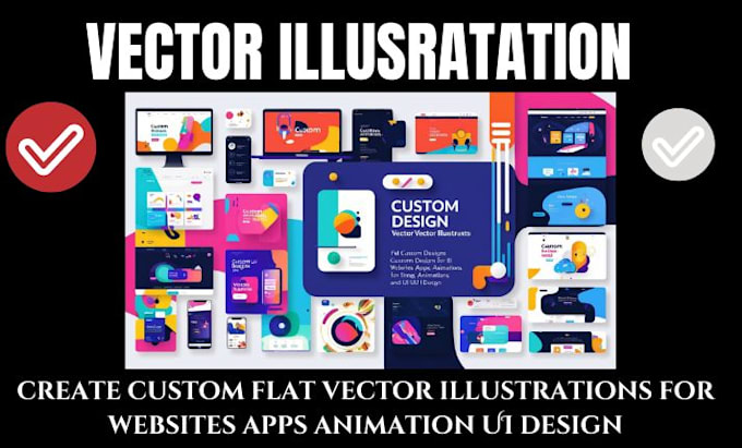 Gig Preview - Create custom flat vector illustrations for websites apps animation UI design