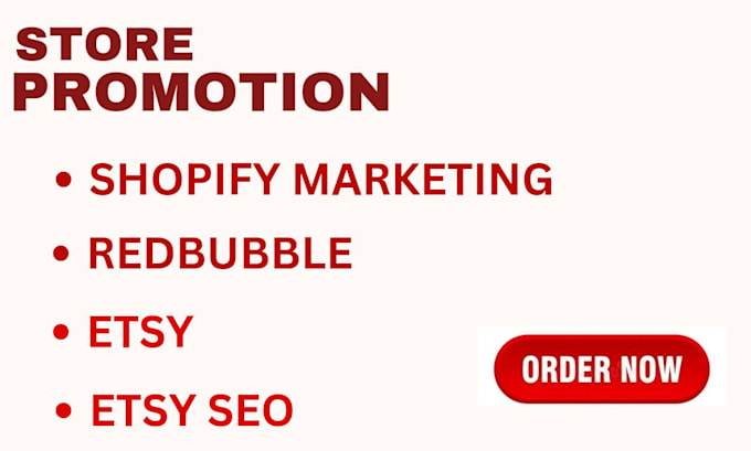 Gig Preview - Boost your shopify, redbubble, and etsy store with expert promotion and SEO