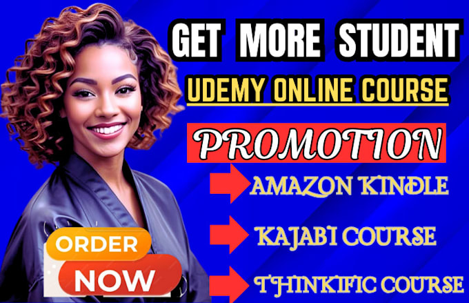 Gig Preview - Do udemy online course promotion amazon kindle thinkific course kajabi