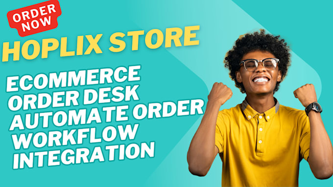 Gig Preview - Setup store ecomerce order dsk to automate order wokflow integration