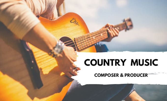 Gig Preview - Compose and produce western, country music