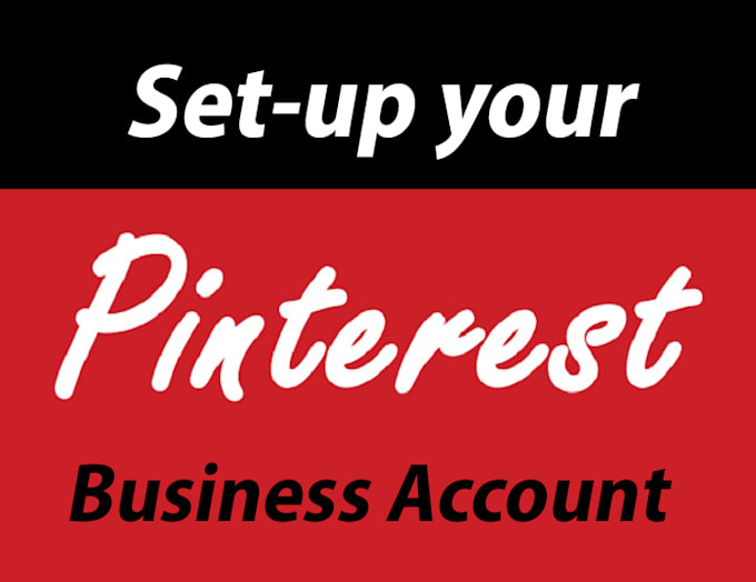 Gig Preview - Create your pinterest business account