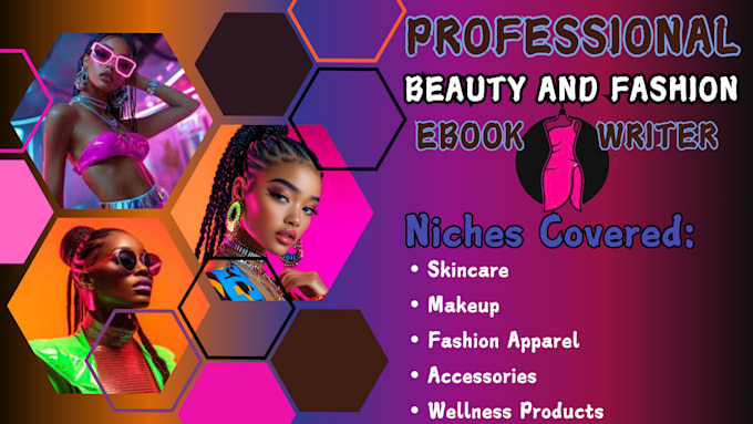 Gig Preview - Create premium 30k word beauty and fashion ebook with expert insights and tips