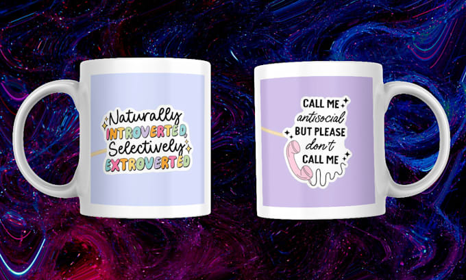 Gig Preview - Design a mug for you