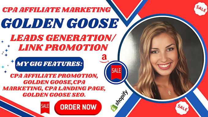 Gig Preview - Do cpa affiliate marketing golden goose promotion cpa lead generation