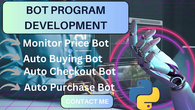 Gig Preview - Develop auto buying bot, auto checkout bot, price monitor bot, auto purchase bot