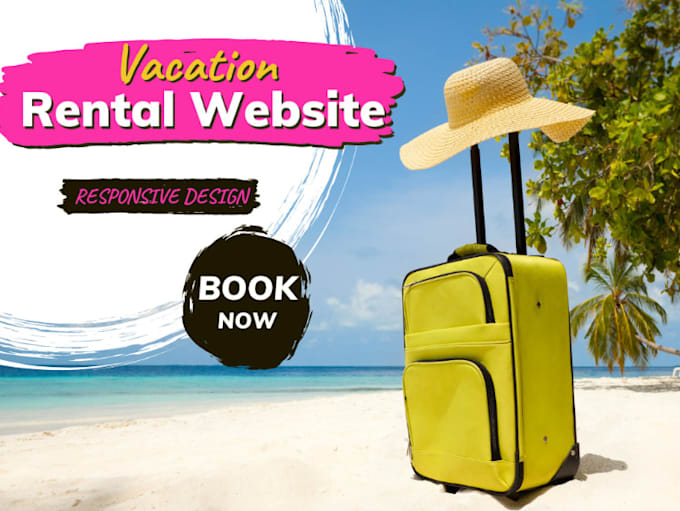 Gig Preview - Design vacation rental website, booking website and airbnb website