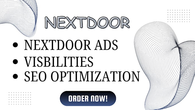 Gig Preview - Be your nextdoor ads and seo optimization visibility