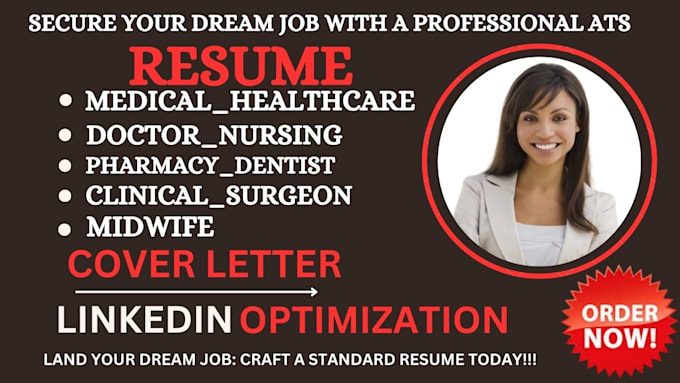 Gig Preview - Craft healthcare, medical, doctor, nursing, pharmacy, dentist resume