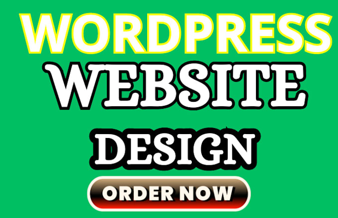 Gig Preview - Create wordpress website design, custom wordpress,