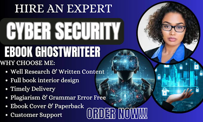 Gig Preview - Write 30k words technology ebook, science, cyber security ebook ghostwriter