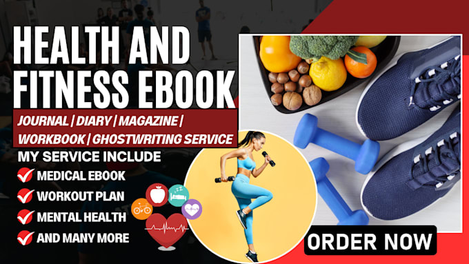 Gig Preview - Write health and fitness ebook, journal, magazine, workbook, diary, for kdp