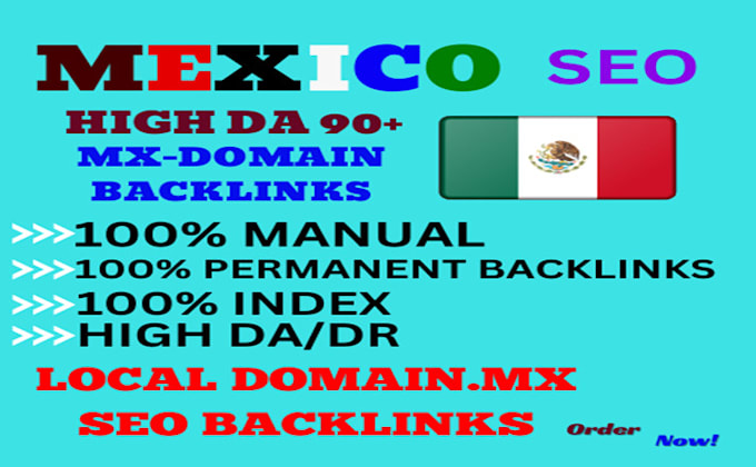 Gig Preview - Do 18 mexico high da90 dofollow backlinks with mexican SEO link building