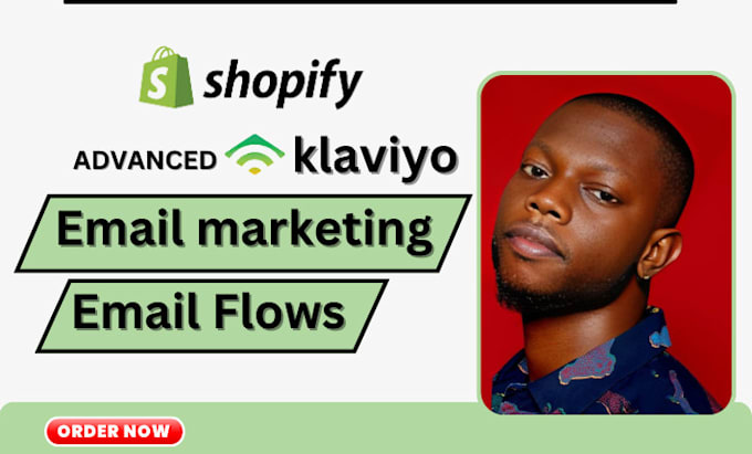 Gig Preview - Setup klaviyo email marketing, klaviyo email flows, campaign, shopify marketing