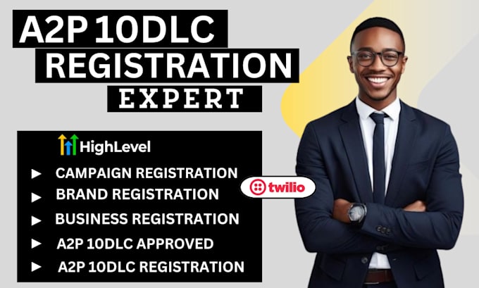 Gig Preview - A2p 10dlc registration for twilio and go high level