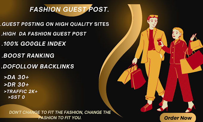 Gig Preview - Do fashion guest posts on fashion and lifestyle blogs giving authority