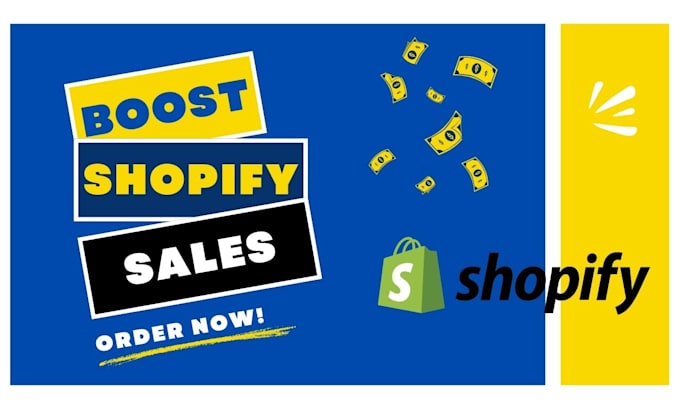 Gig Preview - Boost shopify sales shopify website shopify marketing ecommerce shopify traffic