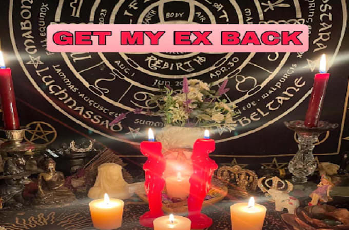 Gig Preview - Cast extremely strong get ex back spell, contact me spell, attraction spell