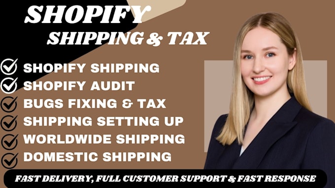 Gig Preview - Setup shopify shipping, shopify tax set up and fix bugs